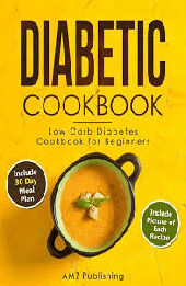 Diabetic Cookbook by AMZ Publishing [EPUB: 9798201233945]