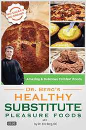 Alternatives to Junk Foods & Sweet Foods by Dr. Eric Berg [EPUB: B00HLQYK02]