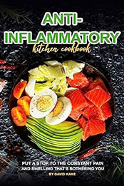 Anti-Inflammatory Kitchen Cookbook by David Kane [EPUB: B0C9WVRDSS]