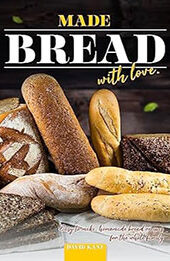 Made Bread with Love by David Kane [EPUB: B0CBFK6598]