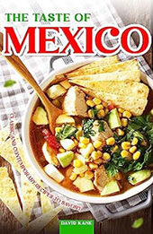 The Taste of Mexico by David Kane [EPUB: B0CBFLJJKP]