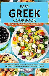Easy Greek Cookbook by Emma Yang [EPUB: B0CD6N84T3]