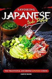 Savoring Japanese Side Dishes by David Kane [EPUB: B0CDRFD6G1]