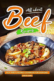 All About Beef Recipes by David Kane [EPUB: B0CDRMV77L]