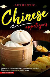 Authentic Chinese Appetizers by David Kane [EPUB: B0CDRQPR6R]
