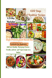 High-Protein plant-based Diet Cookbook for Beginners by Mildred Lambert [EPUB: B0CVRVZ92T]
