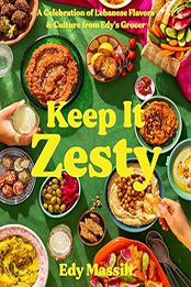 Keep It Zesty by Edy Massih [EPUB: 0063280906]