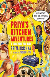 Priya’s Kitchen Adventures by Priya Krishna [EPUB: 0358692938]