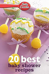 Betty Crocker 20 Best Baby Shower Recipes by Betty Crocker [EPUB: 0544314638]