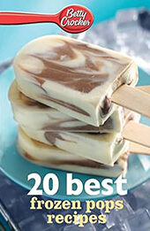 Betty Crocker 20 Best Frozen Pops Recipes by Betty Crocker [EPUB: 0544314778]