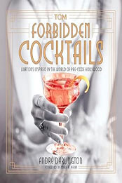 Forbidden Cocktails by André Darlington [EPUB: 0762485205]