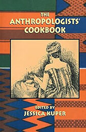 The Anthropologists' Cookbook by Jessica Kuper [EPUB: 1138963615]