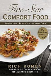 Five-Star Comfort Food by Rich Komen [EPUB: 1510780114]