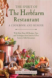 The Spirit of The Herbfarm Restaurant by Ron Zimmerman