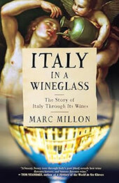 Italy in a Wineglass by Marc Millon