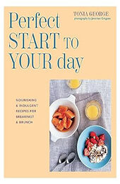 The Perfect Start to Your Day by Tonia George [EPUB: 1788796020]