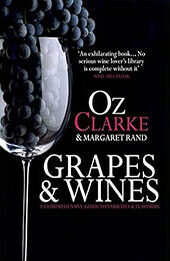 Grapes & Wines by Oz Clarke [EPUB: 1862058350]