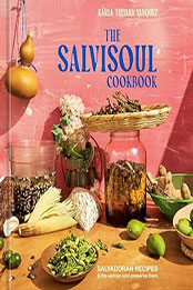 The SalviSoul Cookbook by Karla Tatiana Vasquez [EPUB: 1984861425]