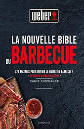 La Nouvelle Bible du barbecue Weber by Jamie Purviance [EPUB: 203597240X]