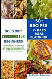 Golo Diet Cookbook For Beginners [EPUB: 8858241991]