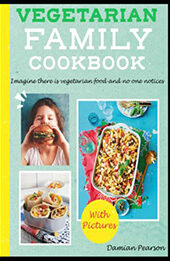 Vegetarian Family Cookbook by Damian Pearson [EPUB: 9798371267962]