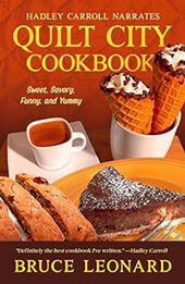 Quilt City Cookbook by Bruce Leonard