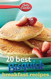 Betty Crocker 20 Best Bisquick Breakfast Recipes by Betty Crocker [EPUB: B00IWTRAP4]