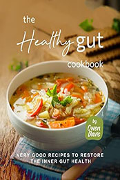 The Healthy Gut Cookbook by Owen Davis [EPUB: B0C6RC71S7]