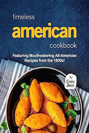 Timeless American Cookbook by Owen Davis [EPUB: B0C9KJ5NWD]