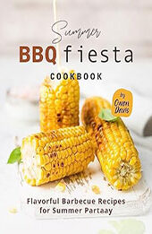 Summer BBQ Fiesta Cookbook by Owen Davis [EPUB: B0CB5KBJQ1]