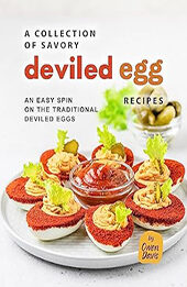 A Collection of Savory Deviled Egg Recipes by Owen Davis [EPUB: B0CBT816GS]