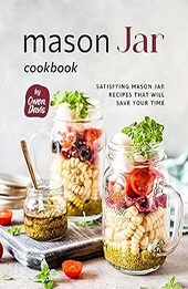 Mason Jar Cookbook by Owen Davis [EPUB: B0CHLPVPN8]