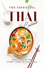 The Essential Thai Cookbook by Owen Davis [EPUB: B0CKQQKYPJ]