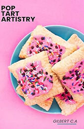 POP TART ARTISTRY by GILBERT C.A [EPUB: B0CTVWX2WH]