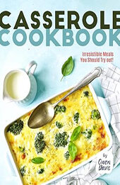 Casserole Cookbook by Owen Davis [EPUB: B0CVVHJLVF]