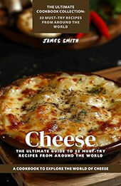 Cheese by James Smith [EPUB: B0CW1C23TH]