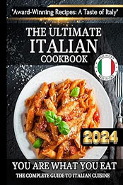 The Ultimate Italian Cookbook by Mary Barbieri [EPUB: B0CW9L15PF]