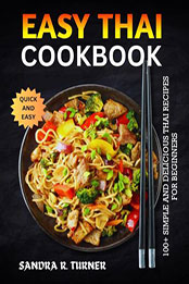 Easy Thai Cookbook [EPUB: B0D1RXTQW5]