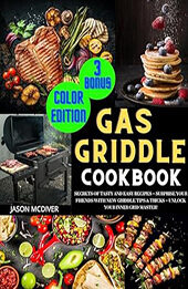 Gas Griddle Cookbook by Jason McDiver [EPUB: B0D3W1X4SD]