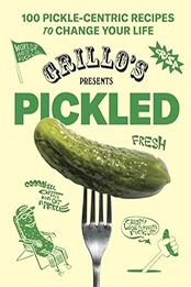 Grillo's Presents Pickled by Grillo's Pickles