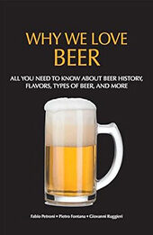 Why We Love Beer by Pietro Fontana