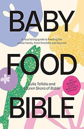 Baby Food Bible by Julia Tellidis