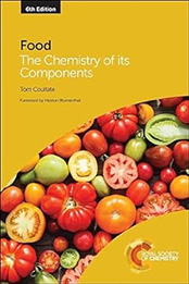 Food: The Chemistry of its Components 6th Edition by Tom Coultate