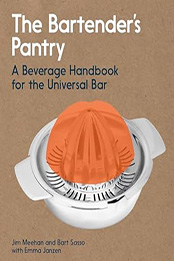 The Bartender's Pantry by Jim Meehan