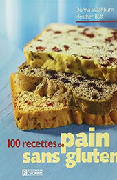 100 RECETTES DE PAIN SANS GLUTEN