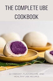 THE COMPLETE UBE COOKBOOK by GILBERT C.A