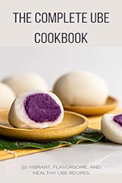 THE COMPLETE UBE COOKBOOK by GILBERT C.A