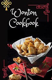 THE EVERYDAY WONTON COOKBOOK by GILBERT C.A