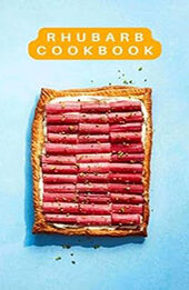 THE COMPLETE RHUBARB COOKBOOK by GILBERT C.A