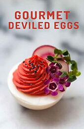 GOURMET DEVILED EGGS by GILBERT C.A